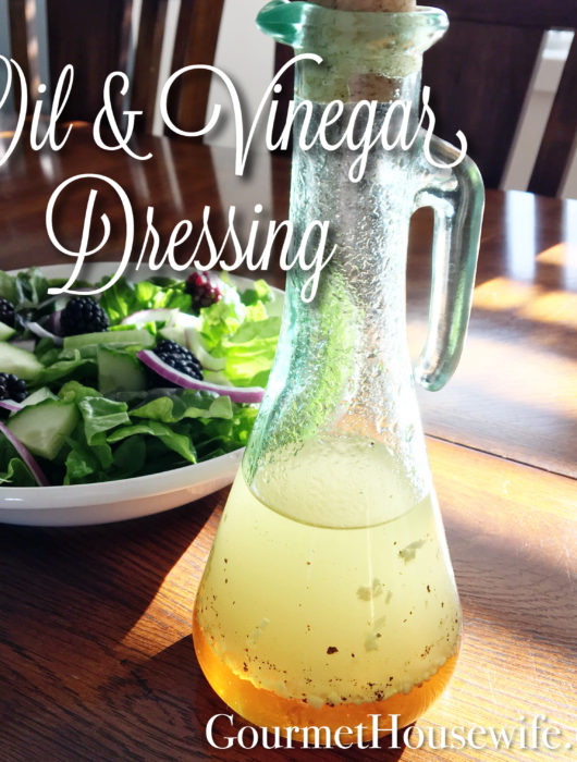 Oil & Vinegar Dressing